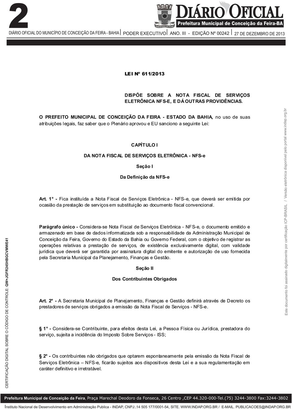 ELETRÔNICA - NFS-e Seção I Da Definição da NFS-e Art.