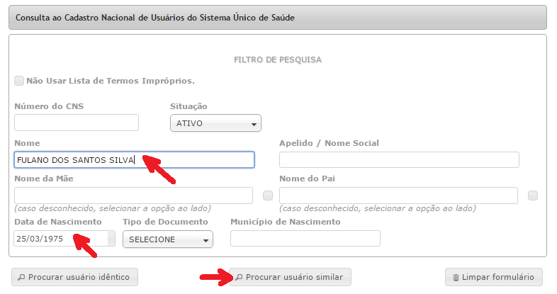 Figura 6 - Tela de consulta Figura 7 - Pesquisa por nome O botão Procurar usuário idêntico faz a busca exata do nome pesquisado.