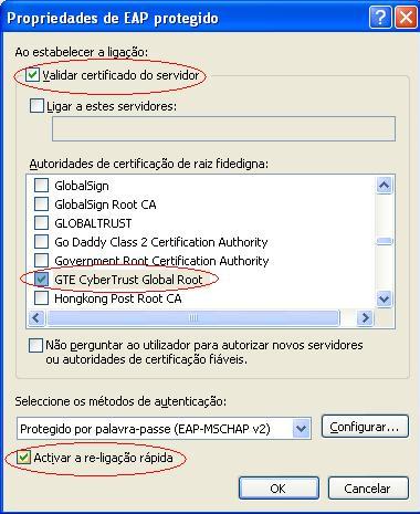 8. Clique em Propriedades para configurar as opções do protocolo de Autenticação. 9. Seleccione a opção Validar certificado do servidor.