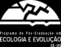 UNIVERSIDADE FEDERAL DE GOIÁS Instituto de Ciências Biológicas Programa de Pós-Graduação em Ecologia e Evolução Efeitos de Borda Sobre
