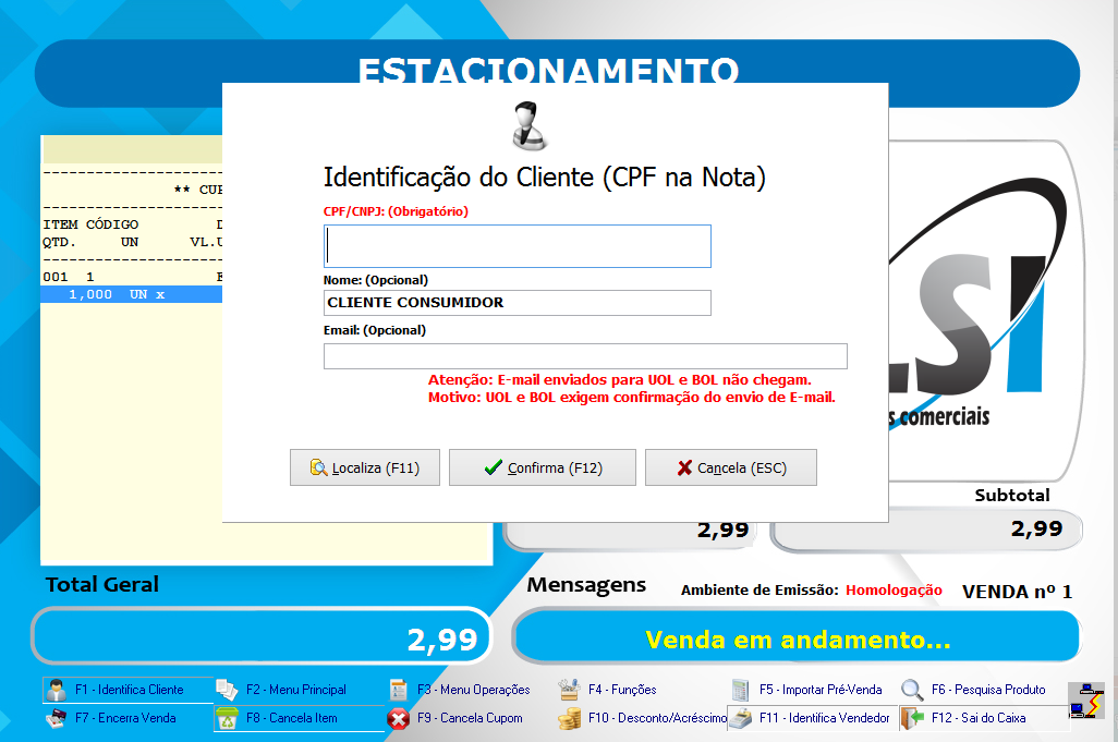 Identificação de Cliente ClickFree [F1] -> atalho para identificação de cliente informando CPF na nota Ponto de Vendas O E-mail é um campo opcional Atalho [F1] 5