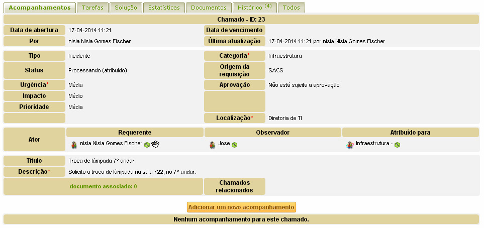 Uma tela de visualização de um chamado é mostrada na imagem abaixo.