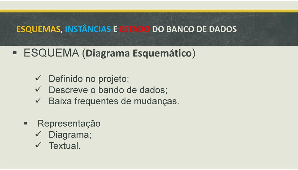 projeto; Descreve o bando de dados; Baixa