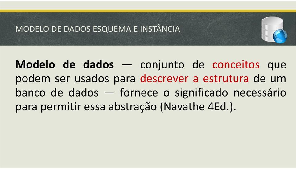 descrever a estrutura de um banco de dados fornece o