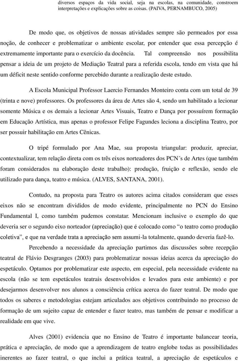EM BUSCA DA APRECIAÇÃO: LEVANTAMENTO DA PRODUÇÃO DE TEATRO INFANTIL EM NATAL-RN.  - PDF Free Download