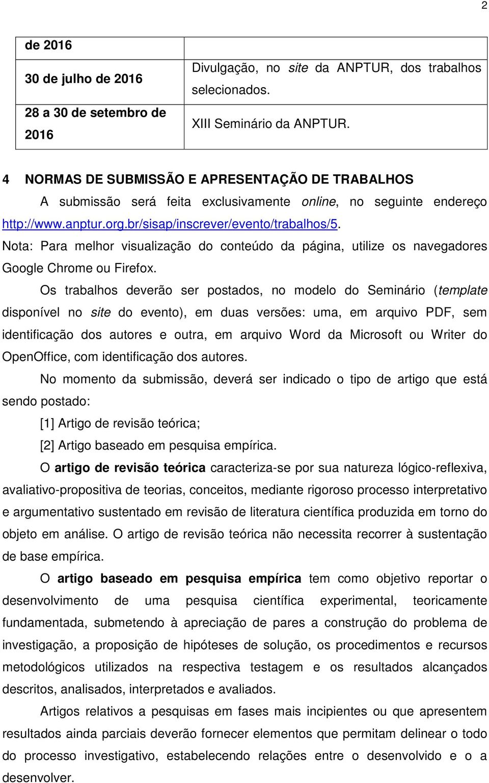 Nota: Para melhor visualização do conteúdo da página, utilize os navegadores Google Chrome ou Firefox.