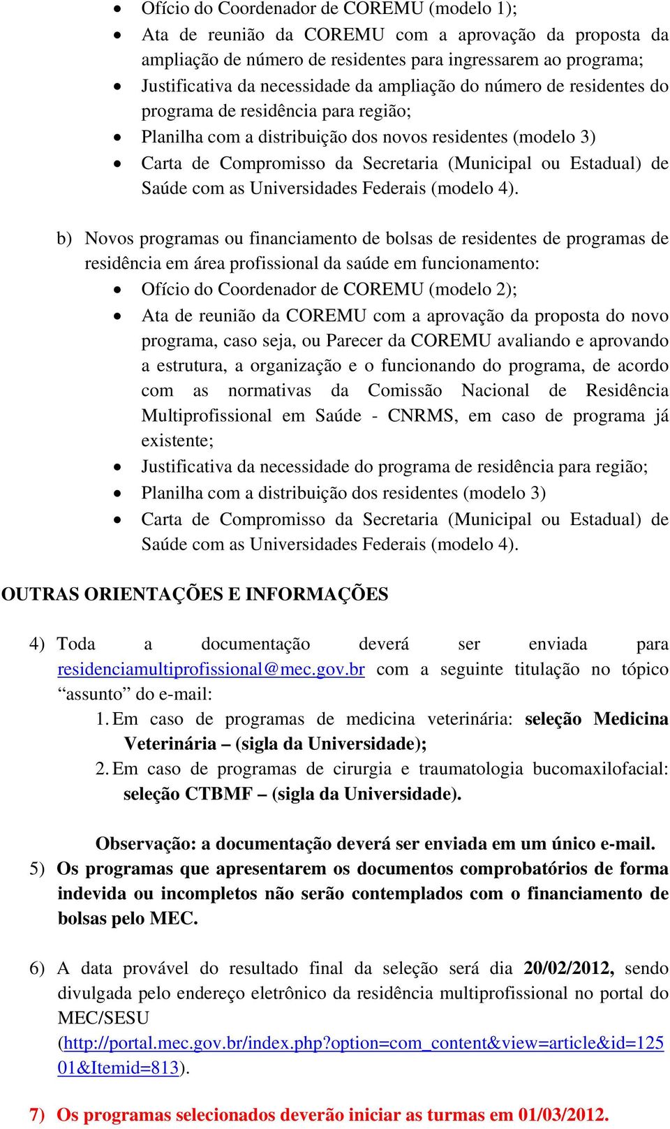 Saúde com as Universidades Federais (modelo 4).