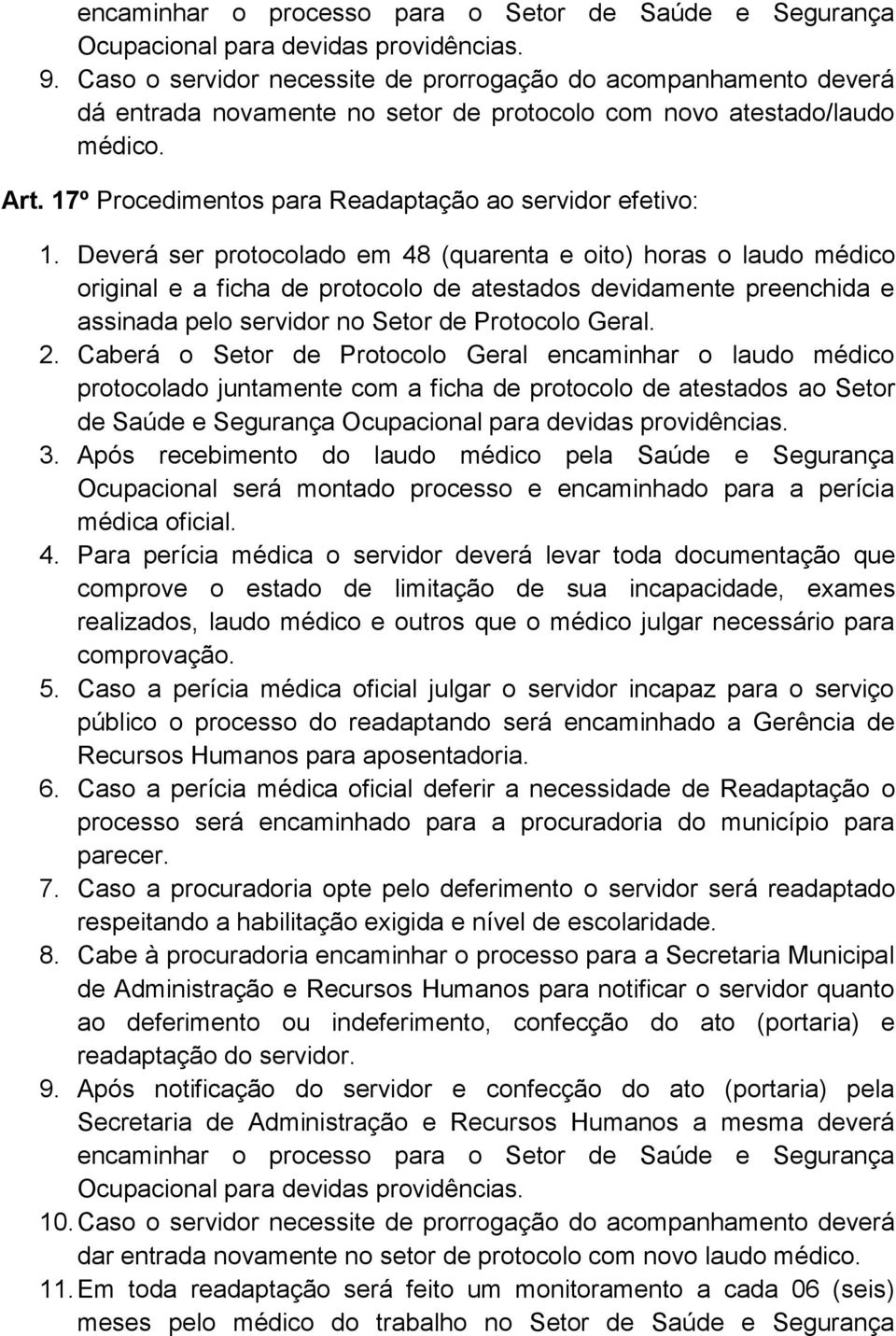 17º Procedimentos para Readaptação ao servidor efetivo: 1.