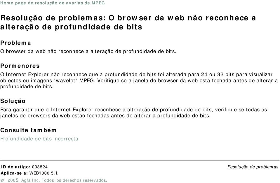 Verifique se a janela do browser da web está fechada antes de alterar a profundidade de bits.