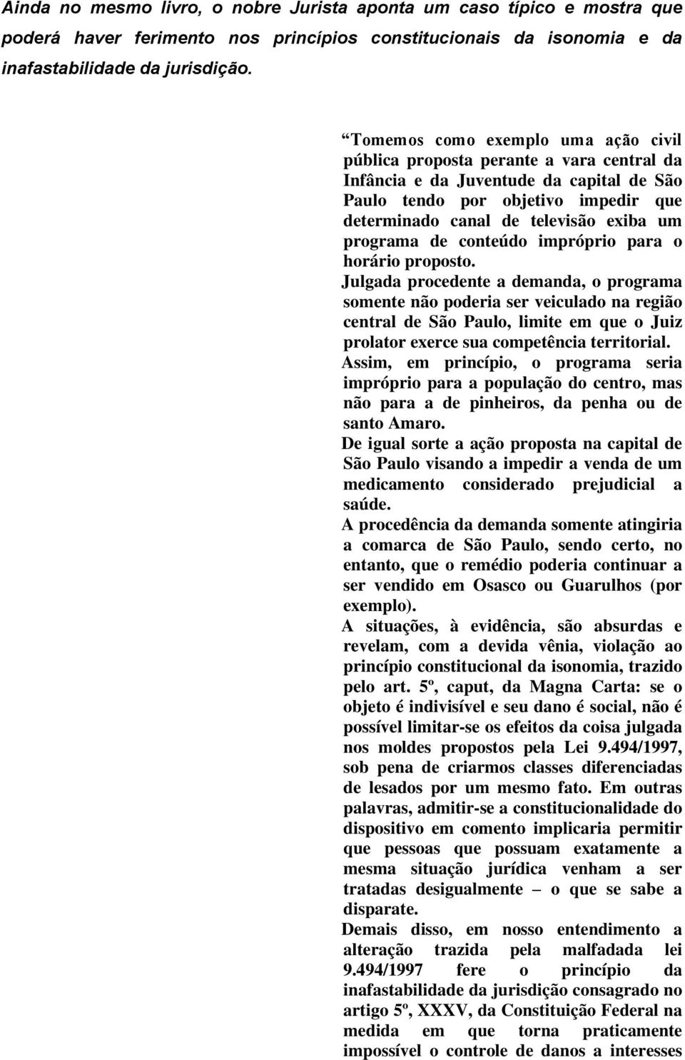 programa de conteúdo impróprio para o horário proposto.