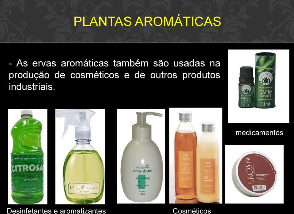 cosméticos e de outros produtos