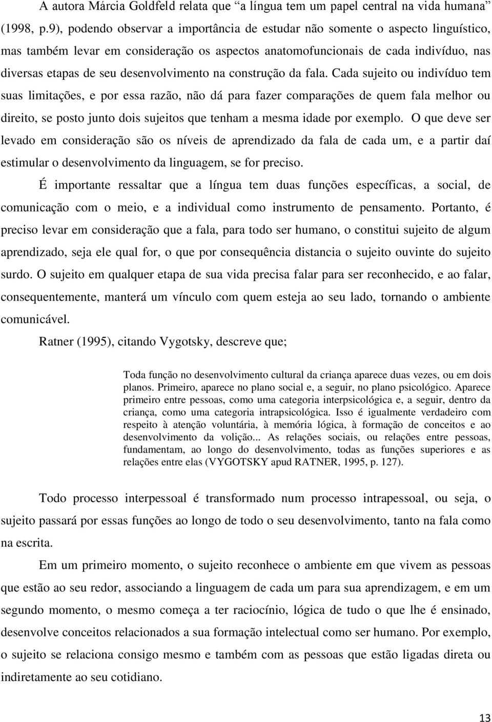 desenvolvimento na construção da fala.