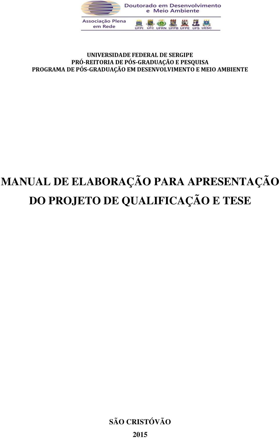 DESENVOLVIMENTO E MEIO AMBIENTE MANUAL DE ELABORAÇÃO