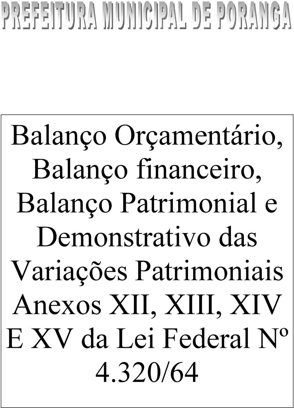 Demonstrativo das Variações