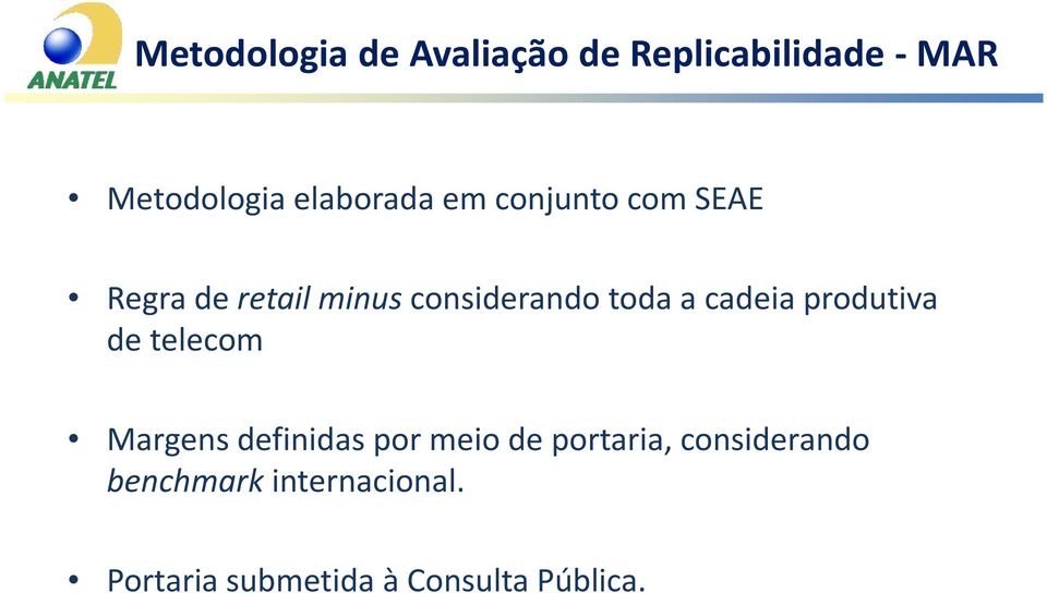 a cadeia produtiva de telecom Margens definidas por meio de portaria,