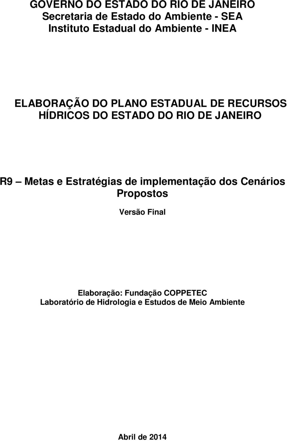 RIO DE JANEIRO R9 Metas e Estratégias de implementação dos Cenários Propostos Versão