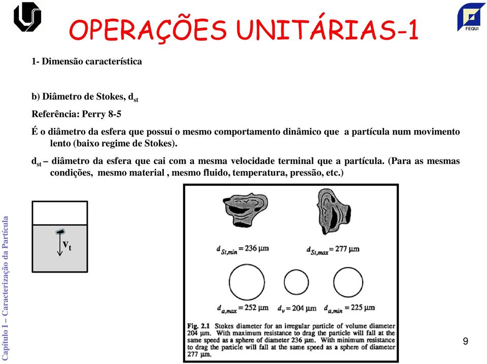 regime de Stokes).