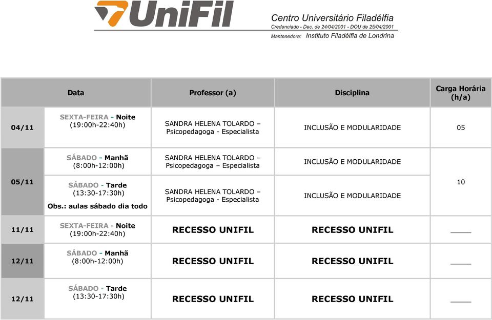 MODULARIDADE 11/11 RECESSO UNIFIL RECESSO UNIFIL _