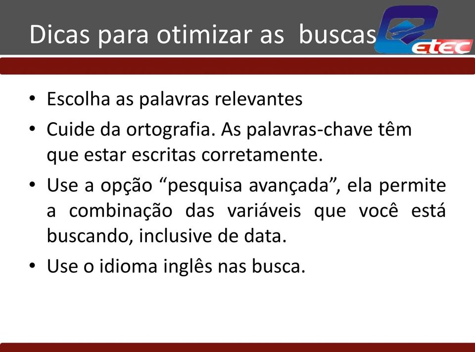 Use a opção pesquisa avançada, ela permite a combinação das variáveis