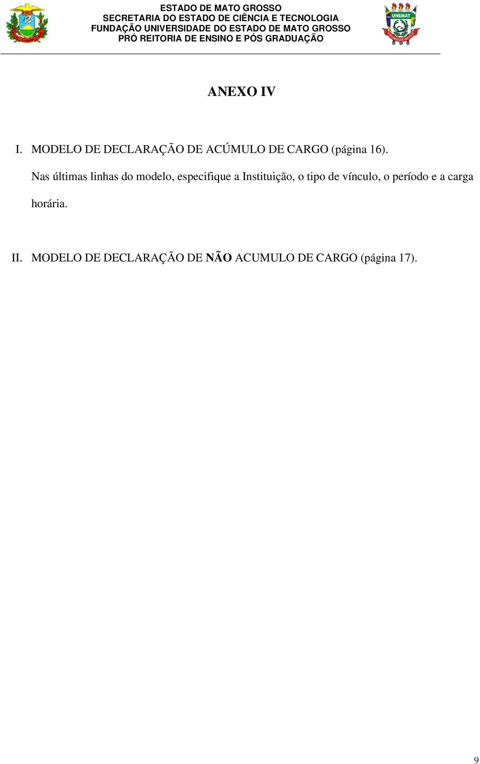 Nas últimas linhas do modelo, especifique a Instituição, o