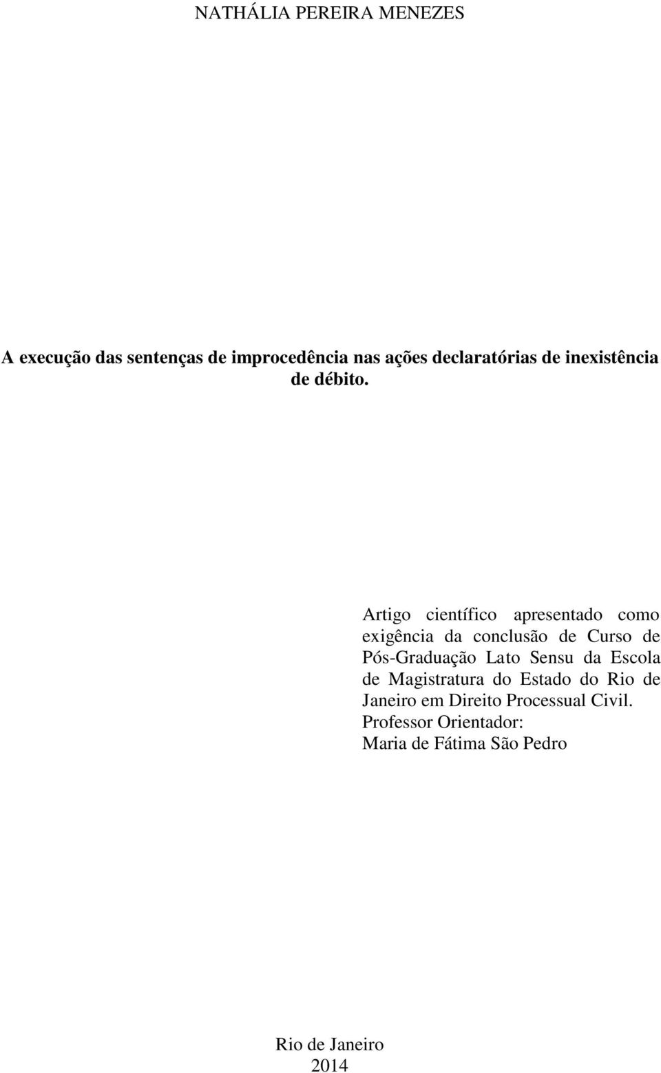 Artigo científico apresentado como exigência da conclusão de Curso de Pós-Graduação Lato