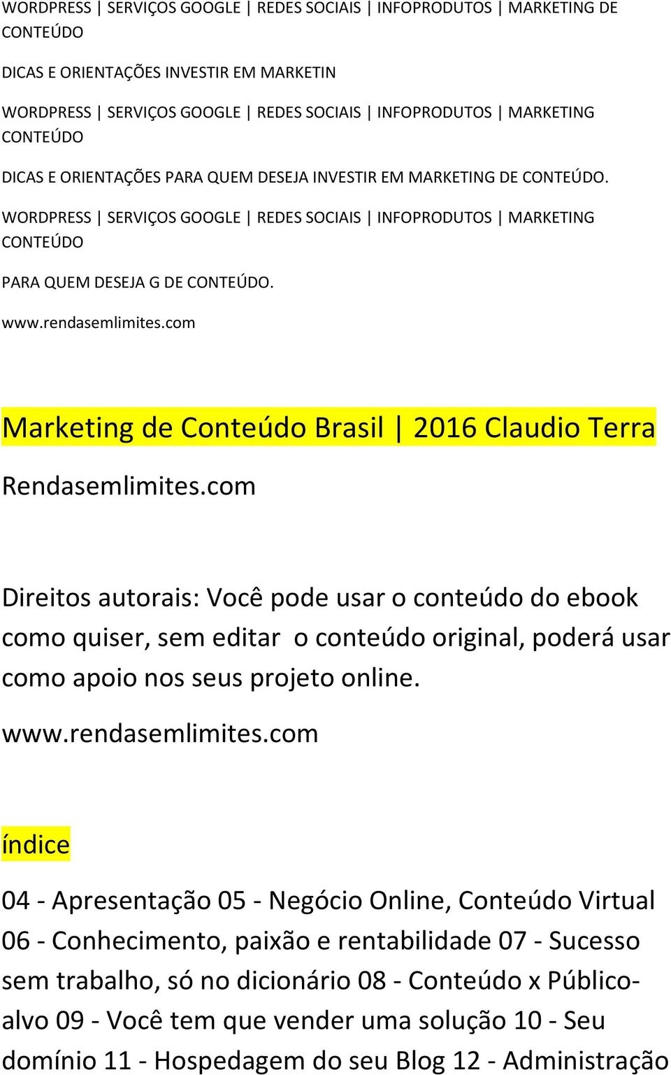 Marketing de Conteúdo Brasil 2016 Claudio Terra Rendasemlimites.