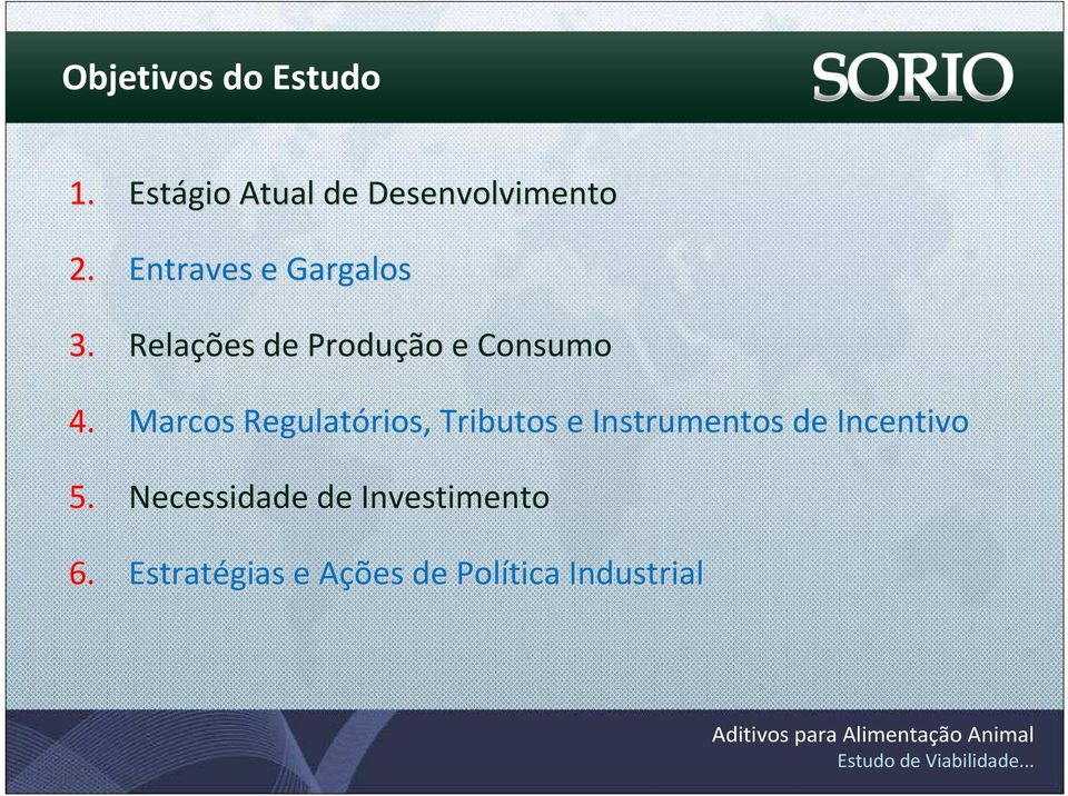 Marcos Regulatórios, Tributos e Instrumentos de Incentivo 5.