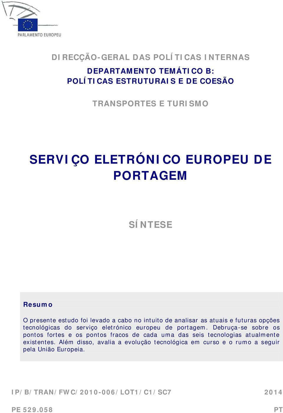 serviço eletrónico europeu de portagem.