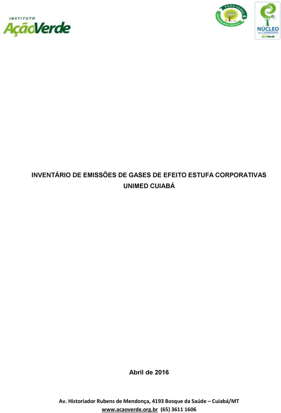 Av. Historiador Rubens de Mendonça, 4193 Bosque