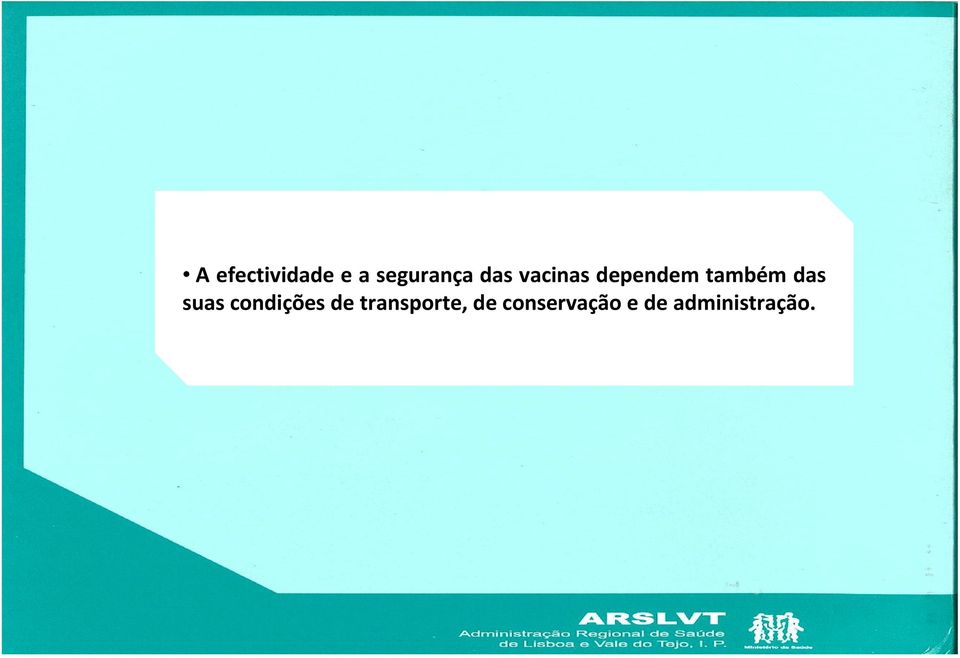 suas condições de transporte,