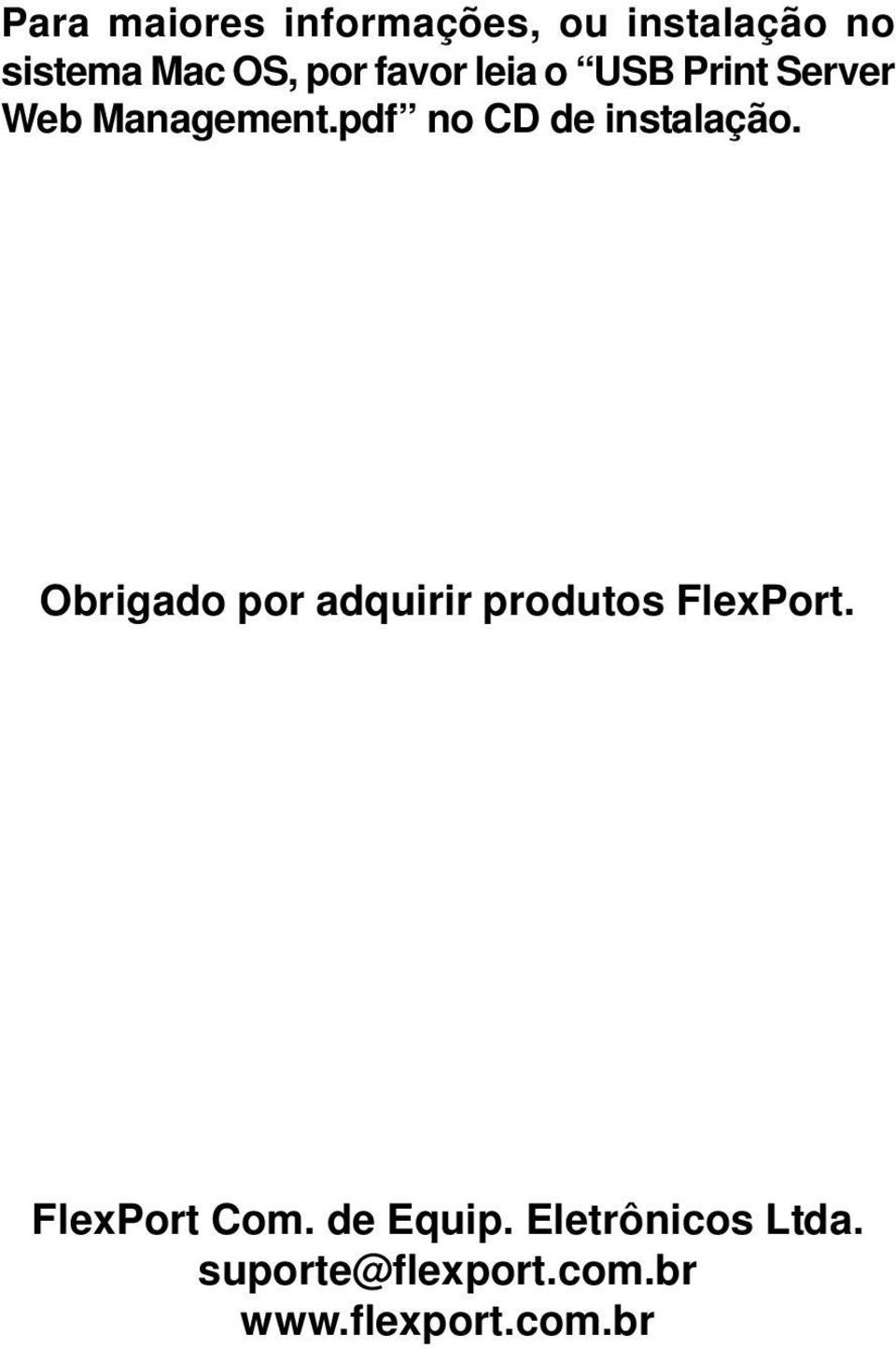pdf no CD de instalação. Obrigado por adquirir produtos FlexPort.