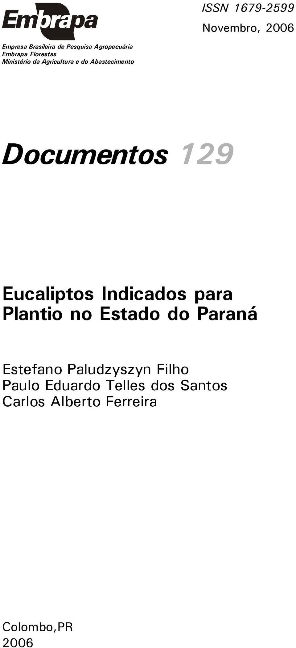 129 Eucaliptos Indicados para Plantio no Estado do Paraná Estefano