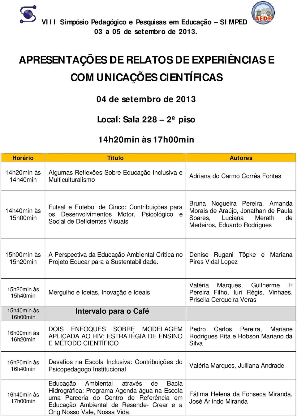 Ambiental Crítica no Projeto Educar para a Sustentabilidade.