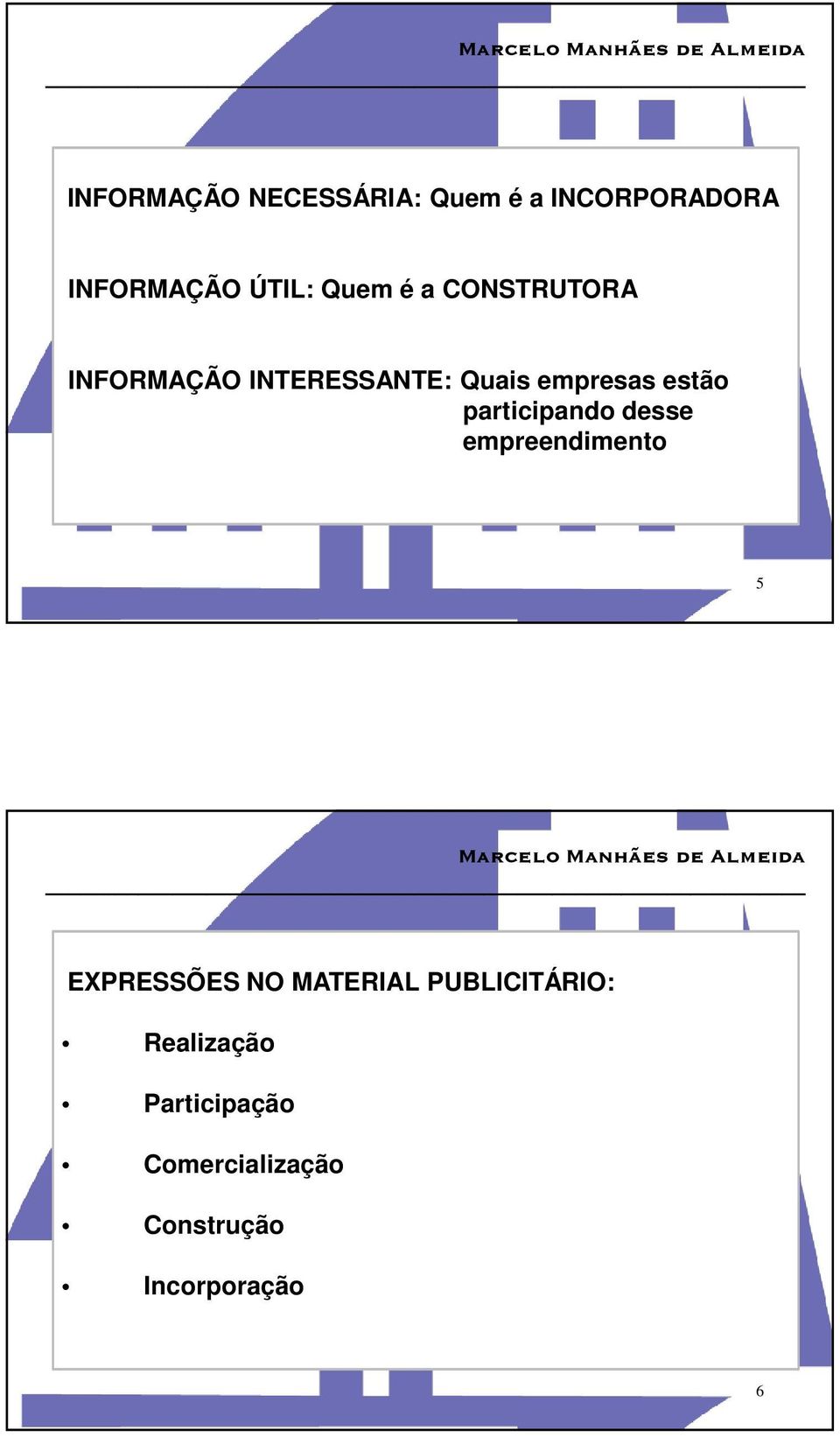 participando desse empreendimento 5 EXPRESSÕES NO MATERIAL