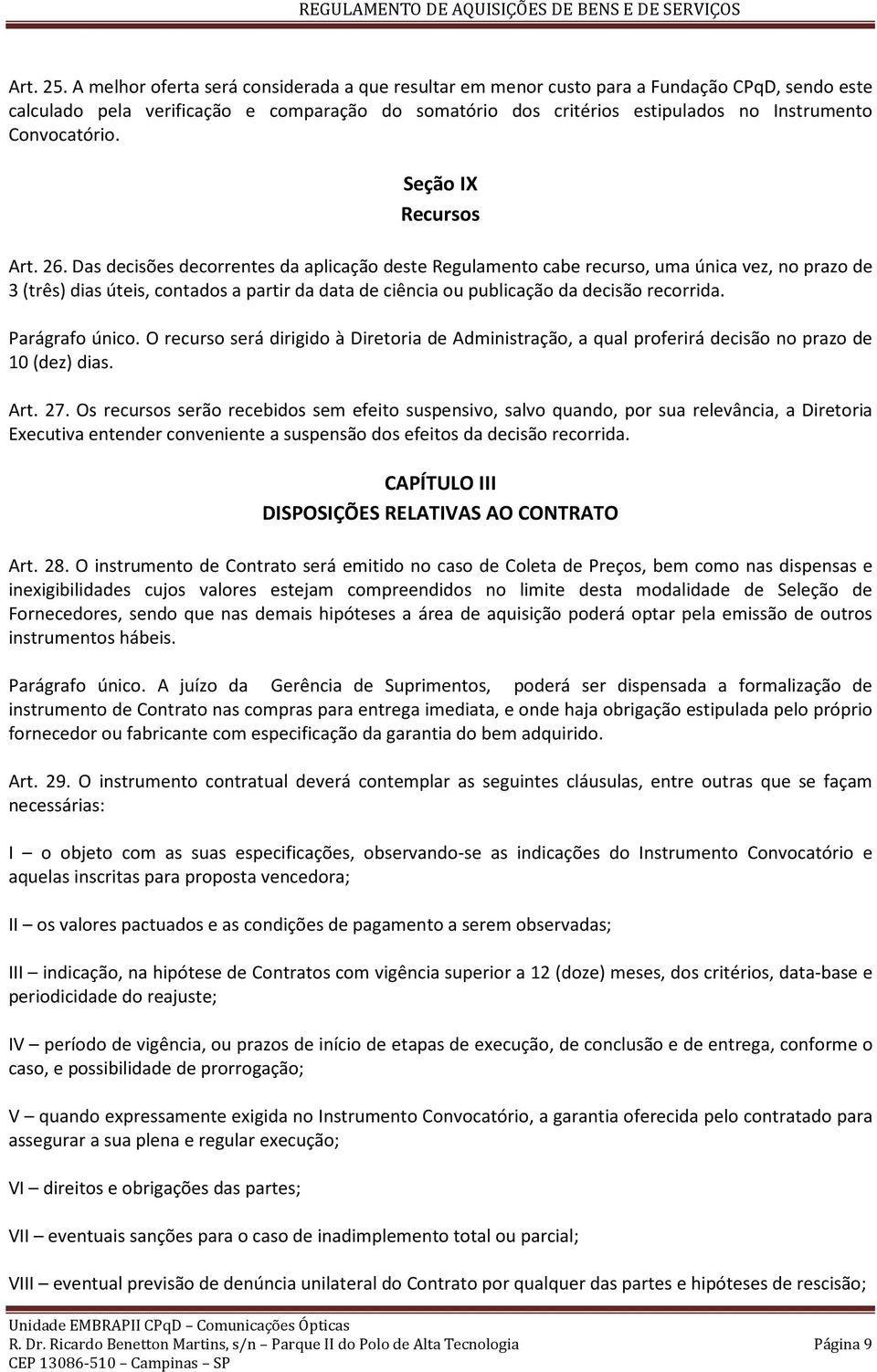 Convocatório. Seção IX Recursos Art. 26.