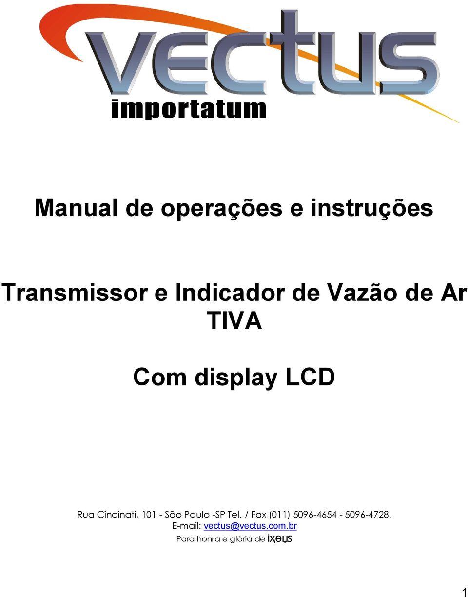 São Paulo -SP Tel. / Fax (011) 5096-4654 - 5096-4728.