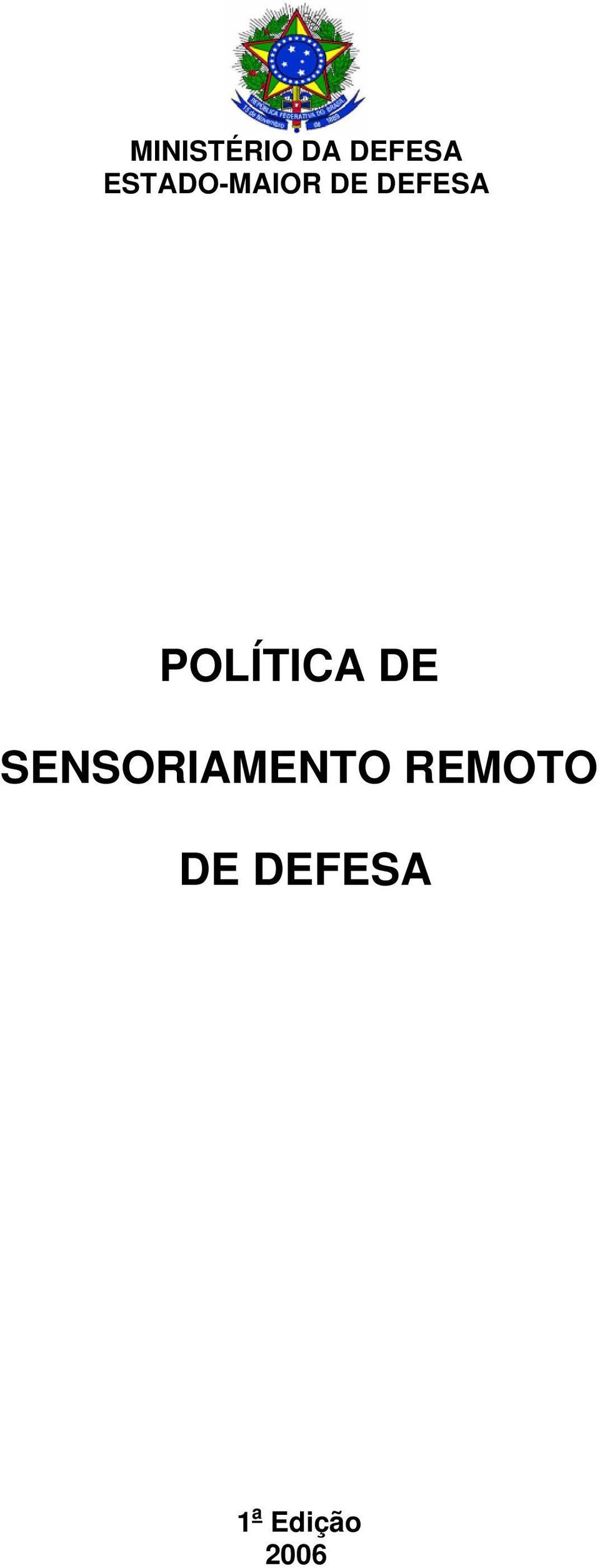 POLÍTICA DE SENSORIAMENTO