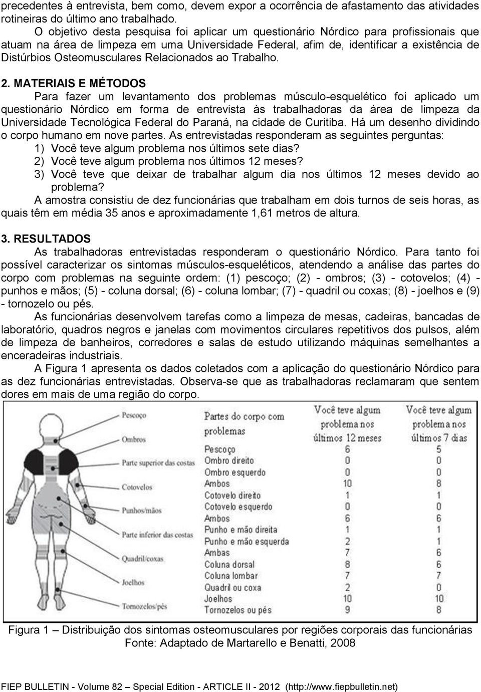 Osteomusculares Relacionados ao Trabalho. 2.