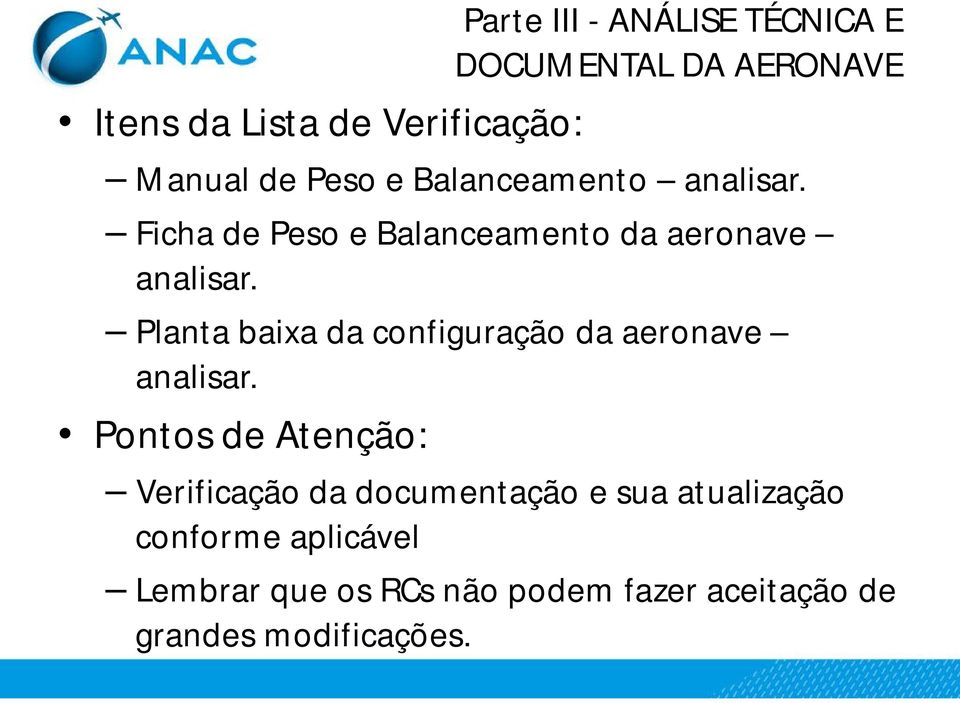 Planta baixa da configuração da aeronave analisar.