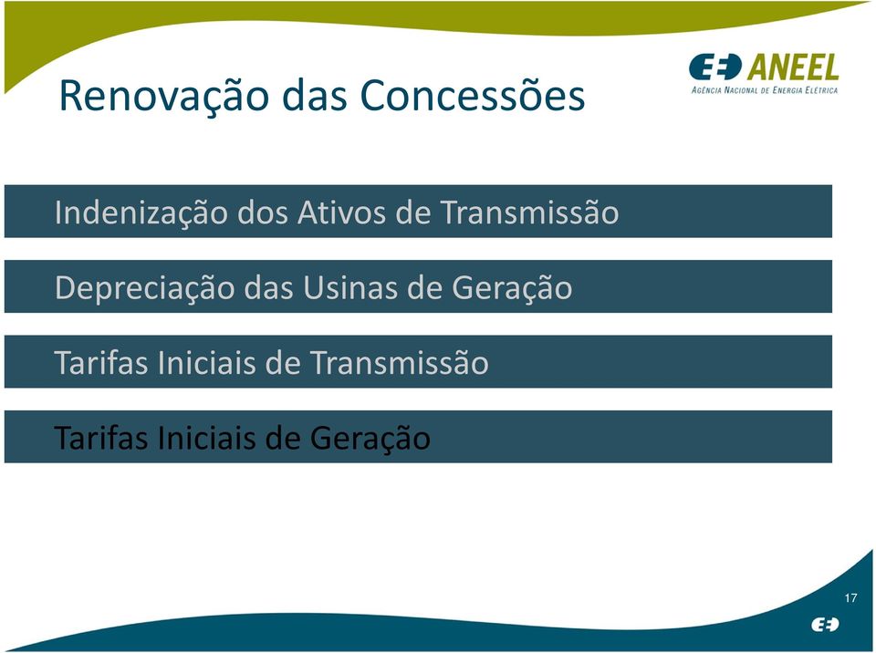 das Usinas de Geração Tarifas Iniciais