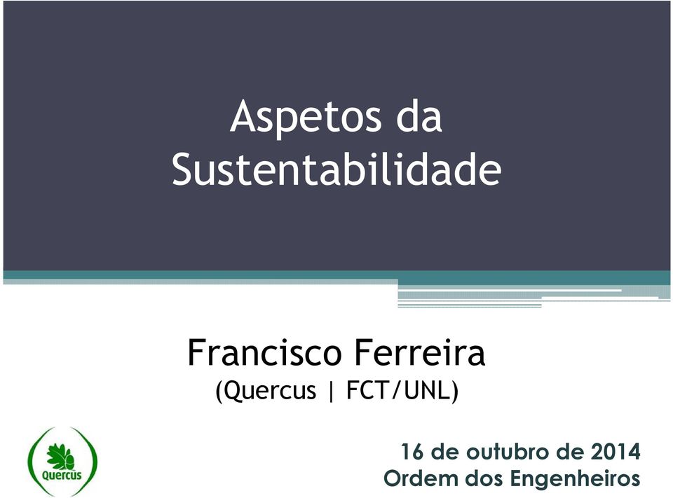 Ferreira (Quercus FCT/UNL)