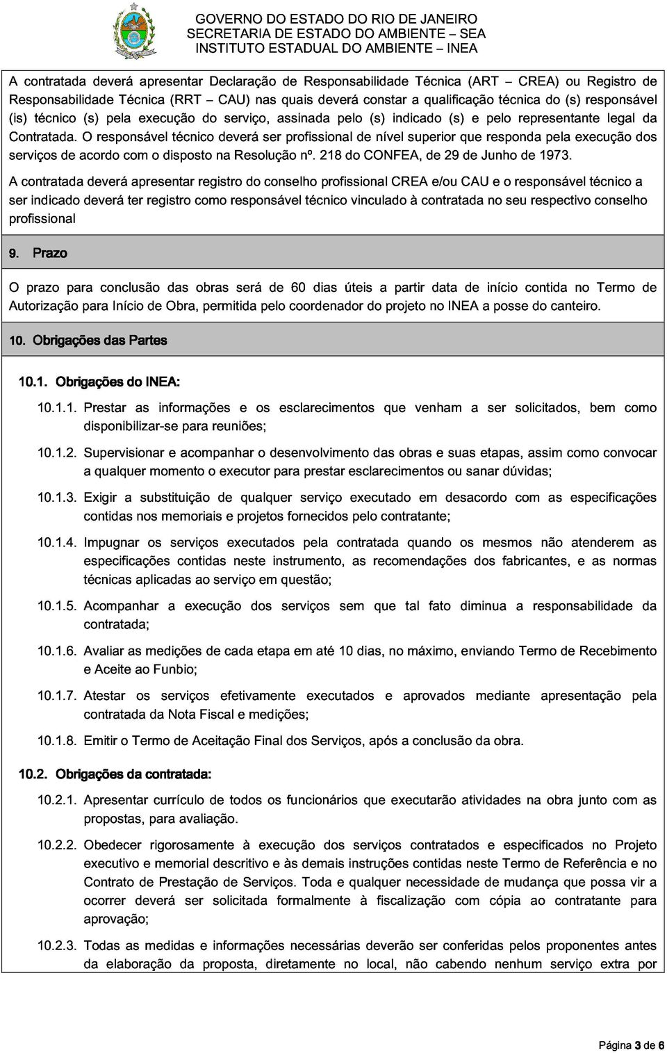 serviço, nas ser assinada quais profissional deverá pelo de constar (s) nível indicado superior a qualificação (s) que e pelo responda técnica representante pela do (s) execução responsável legal dos