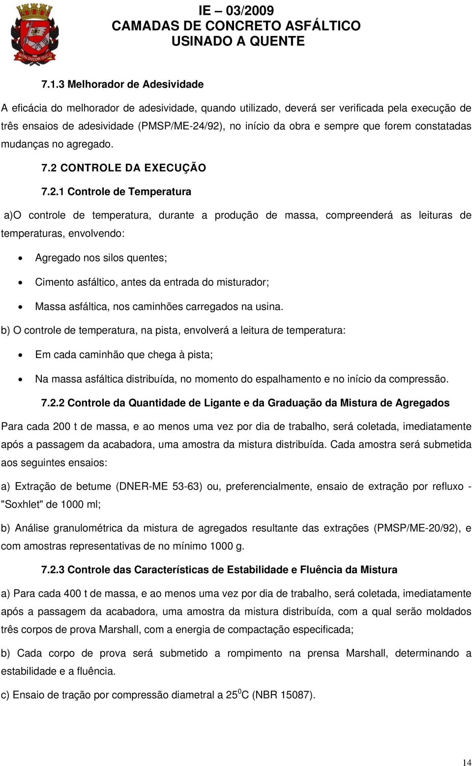 CONTROLE DA EXECUÇÃO 7.2.