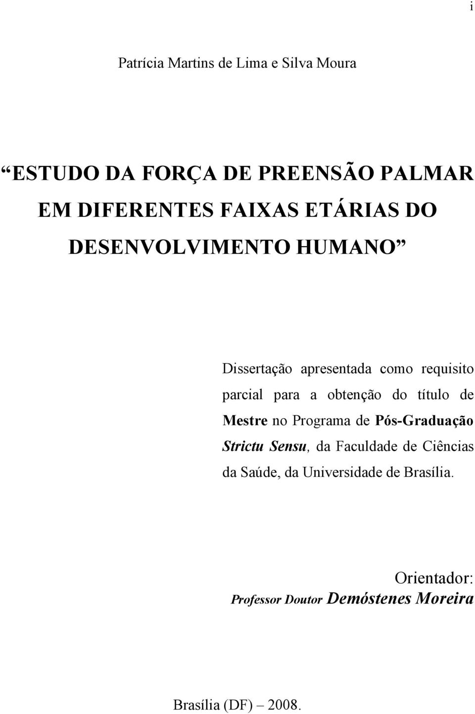 do título de Mestre no Programa de Pós-Graduação Strictu Sensu, da Faculdade de Ciências da