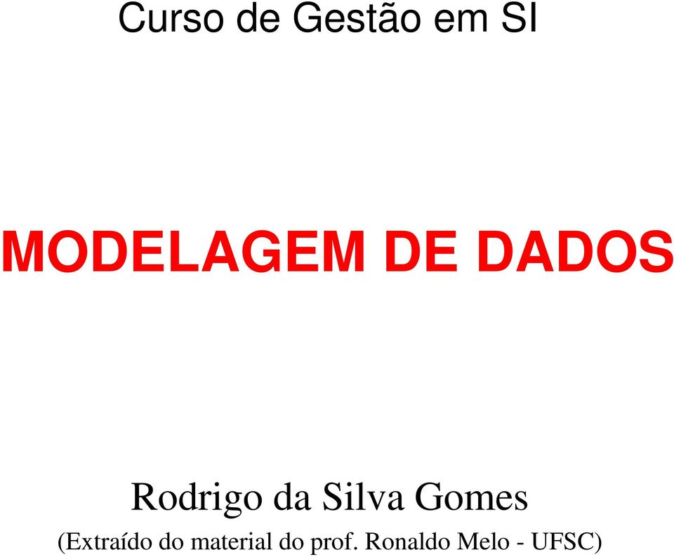 da Silva Gomes (Extraído do
