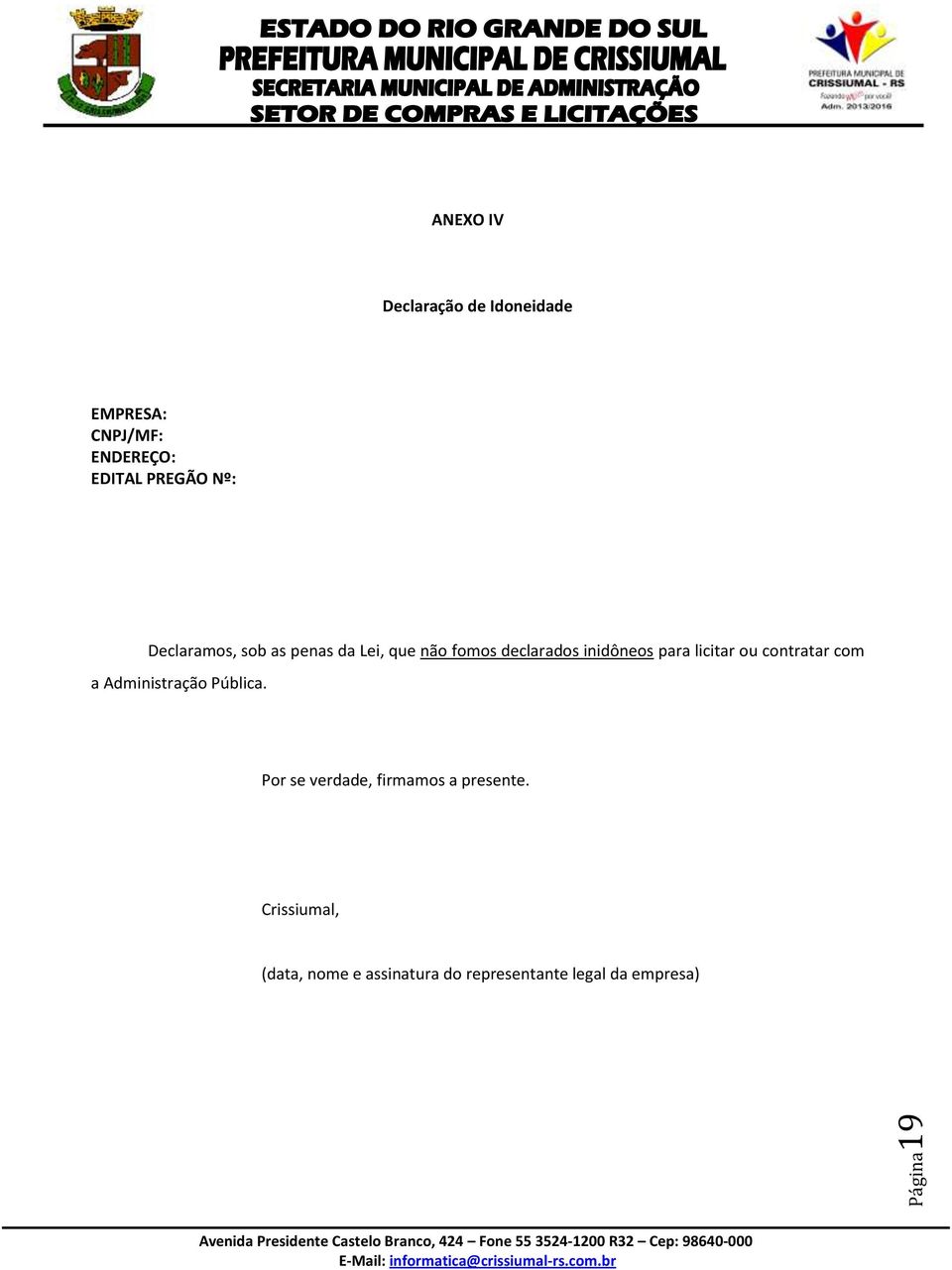 para licitar ou contratar com a Administração Pública.