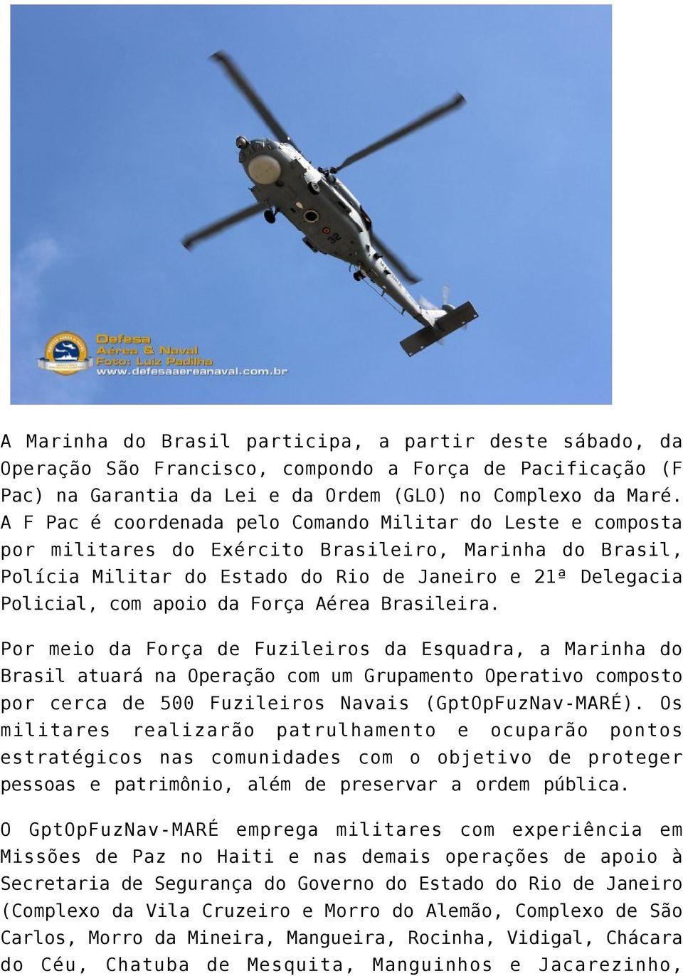 da Força Aérea Brasileira.