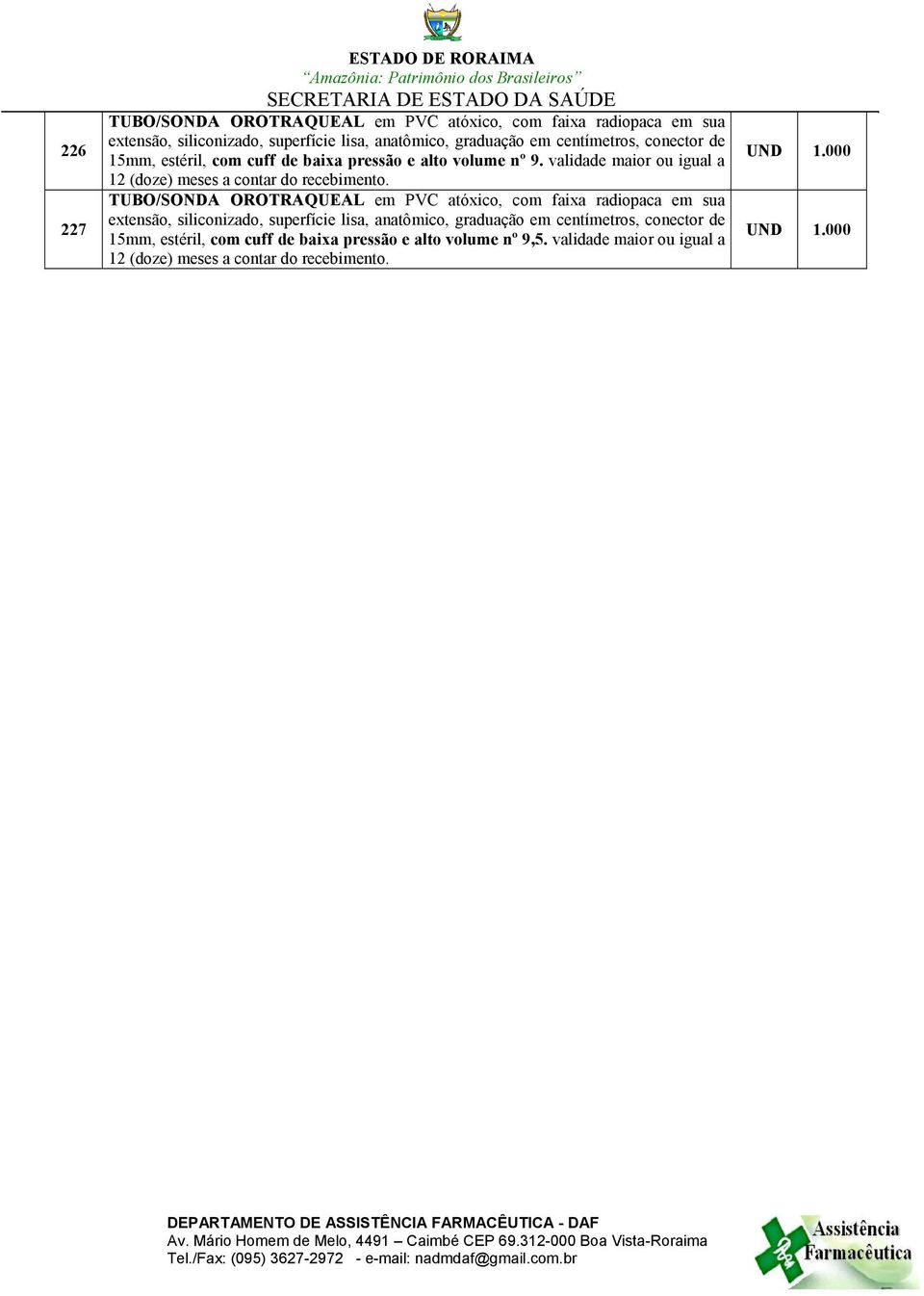 validade maior ou igual a 12 (doze) meses a contar do 15mm,