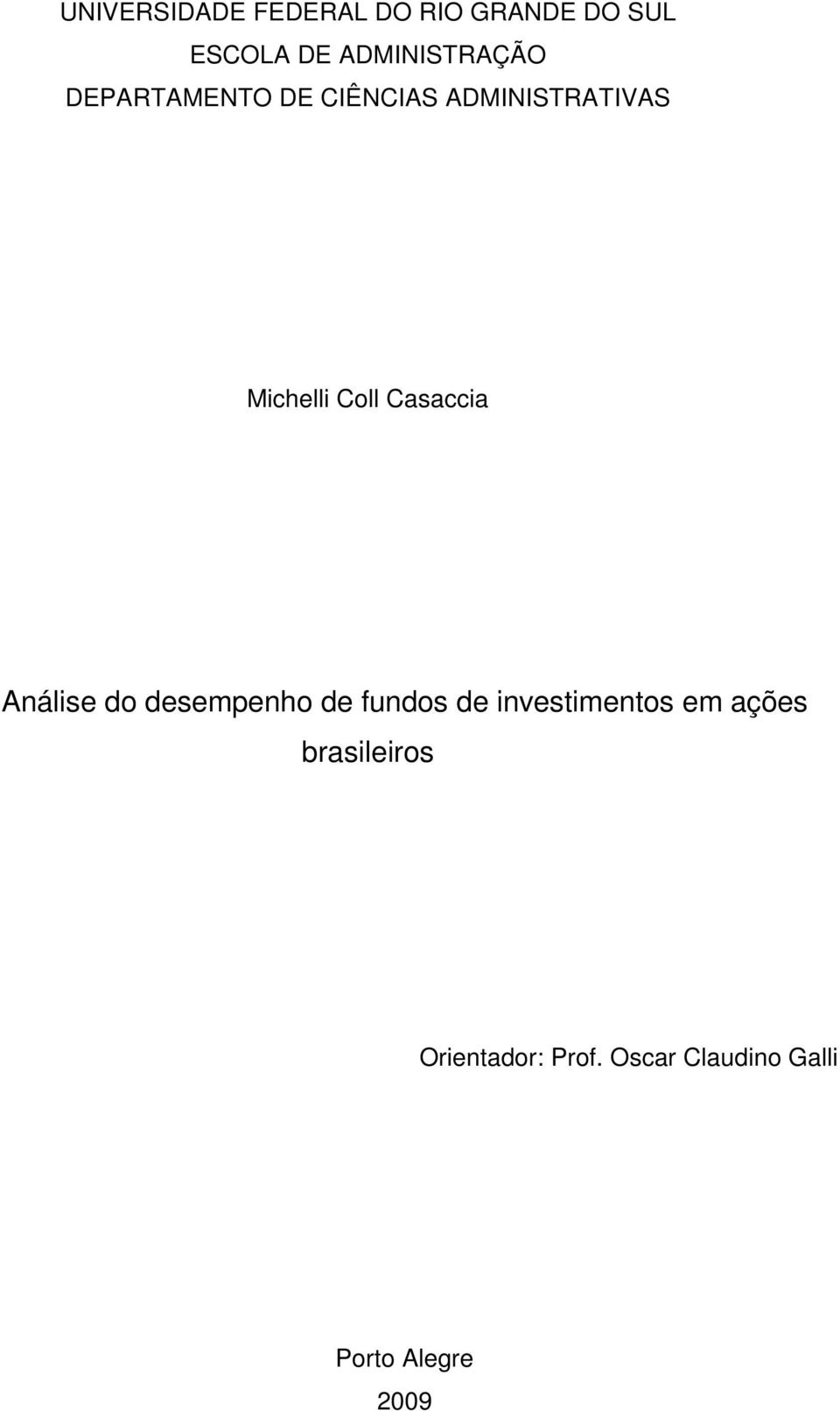 Análise do desempenho de fundos de investimentos em ações