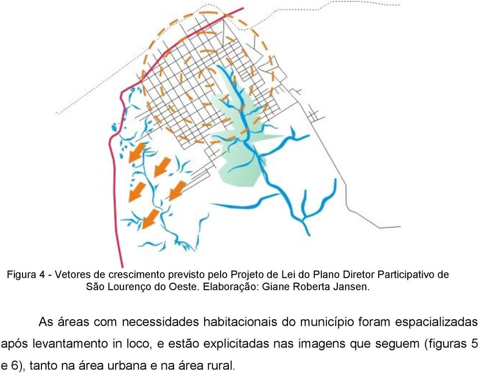 As áreas com necessidades habitacionais do município foram espacializadas após